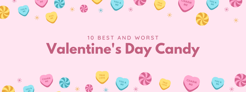 Best and Worst Valentines Candy for Braces