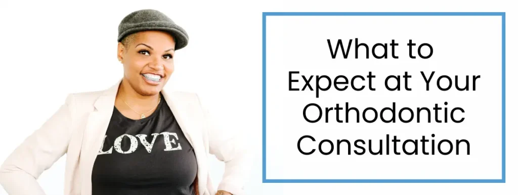 orthodontic consultation