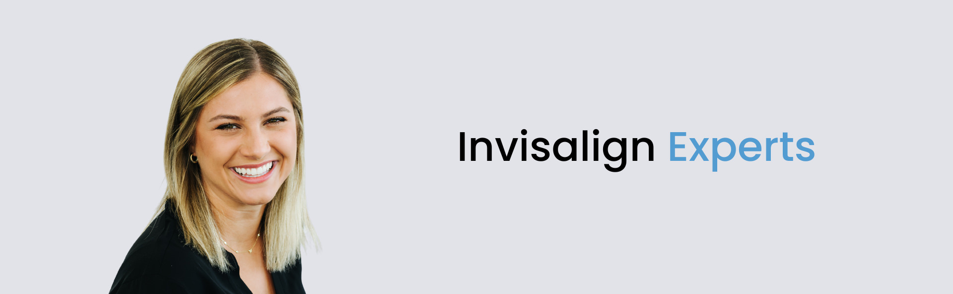 Invisalign experts